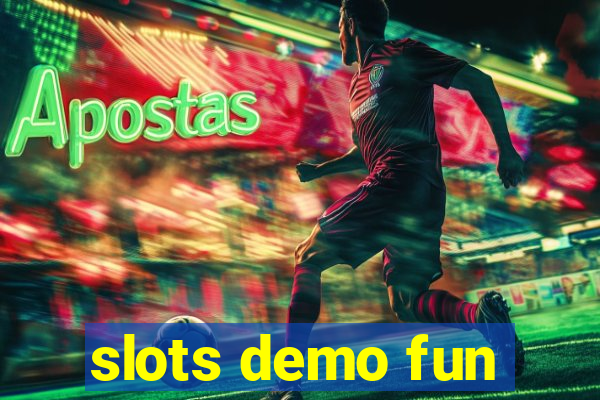 slots demo fun